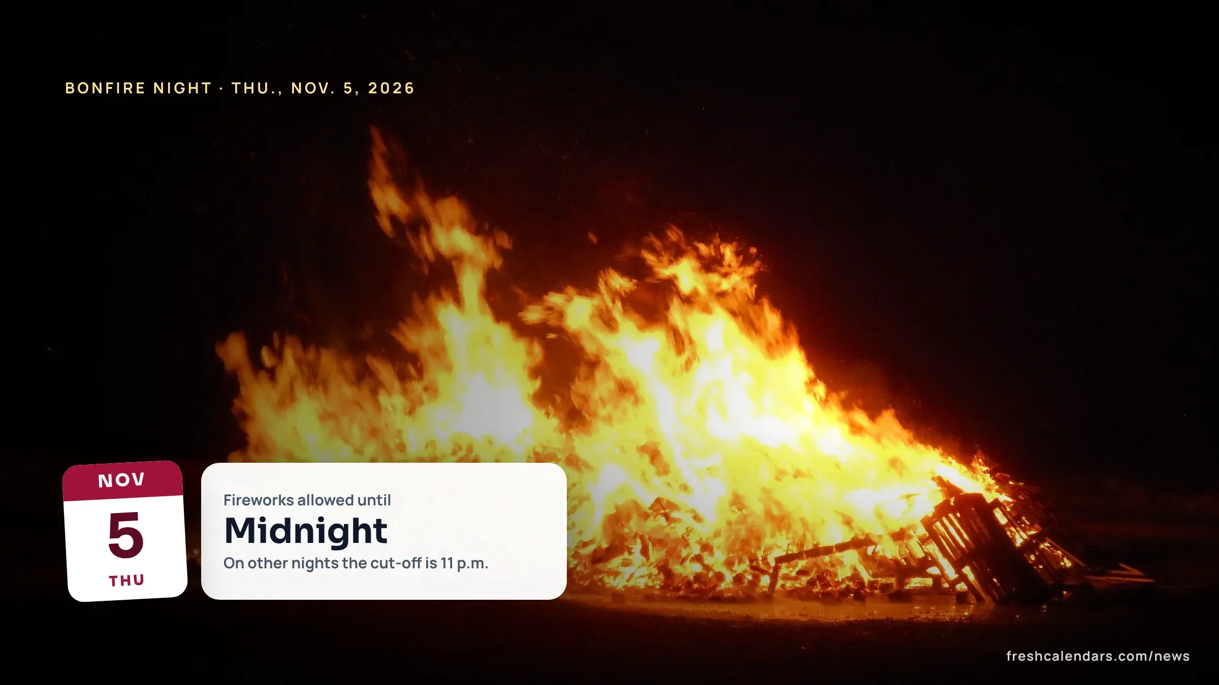 Bonfire Night 2026: a large bonfire burning against a dark night sky