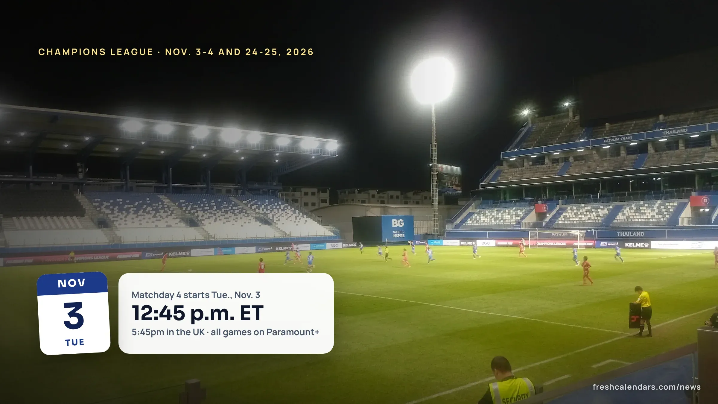 A floodlit football stadium at night, illustrating the Champions League schedule for November 2026 with kickoff times in Eastern Time