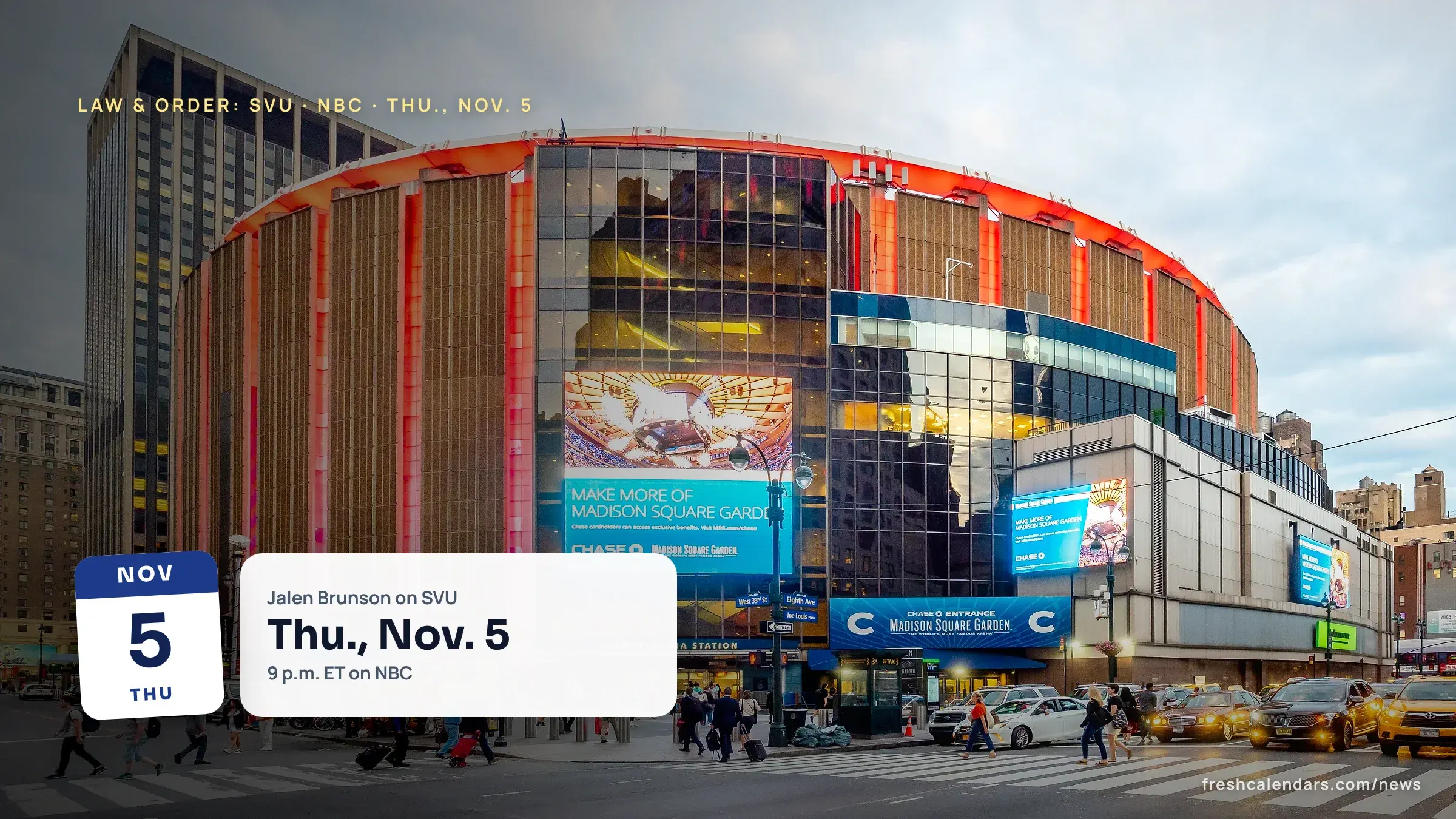 Madison Square Garden in New York, where Jalen Brunson plays, ahead of his Law & Order: SVU episode on Nov. 5