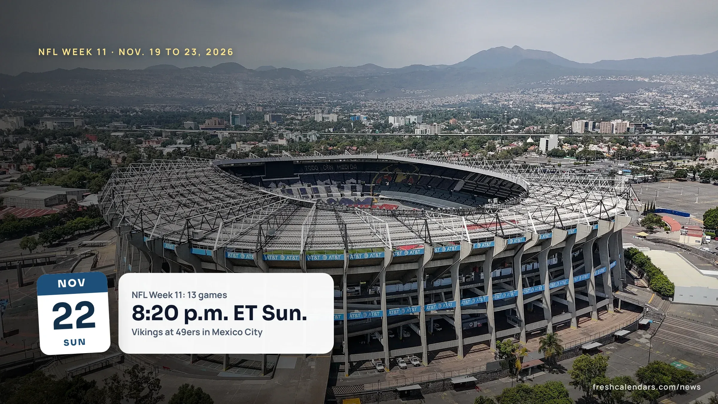 Aerial view of Estadio Azteca in Mexico City, host of the NFL Week 11 2026 Vikings at 49ers game