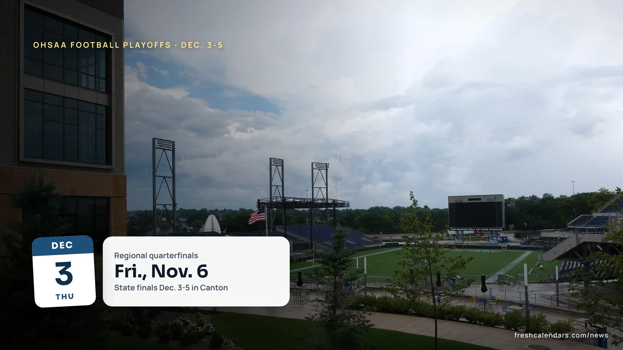 Tom Benson Hall of Fame Stadium in Canton, host of the OHSAA football playoffs 2026 state finals