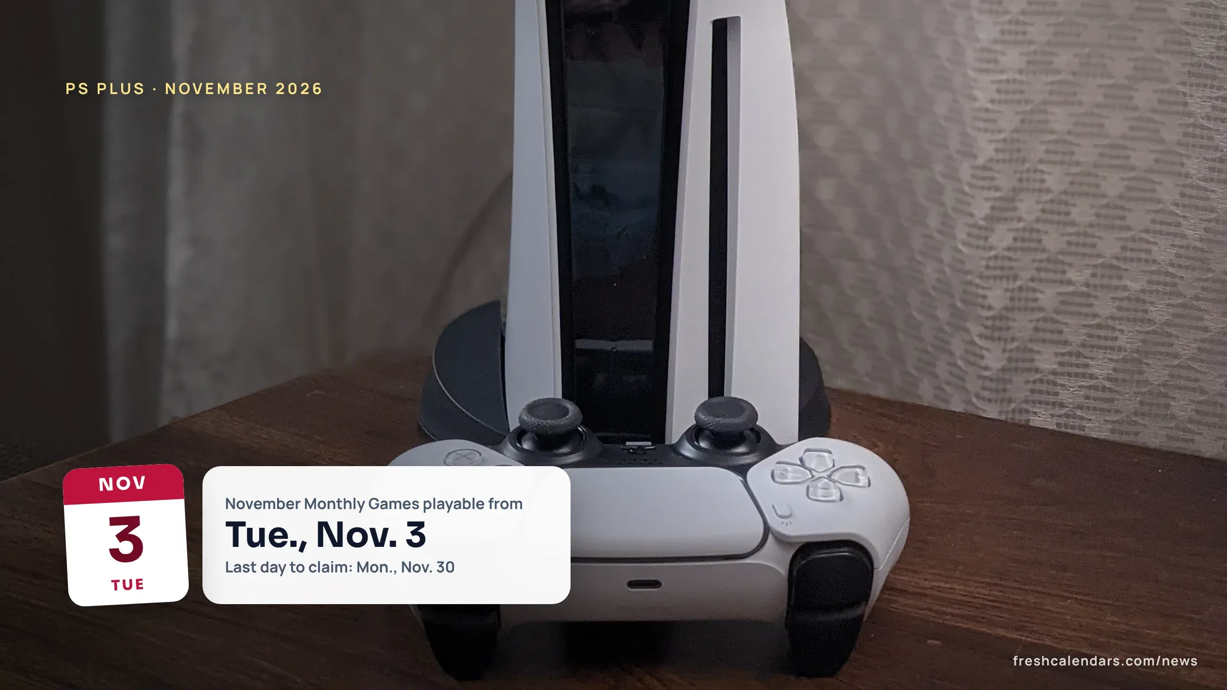 PlayStation Plus November 2026 games: a white PlayStation 5 console with a DualSense controller in front of it