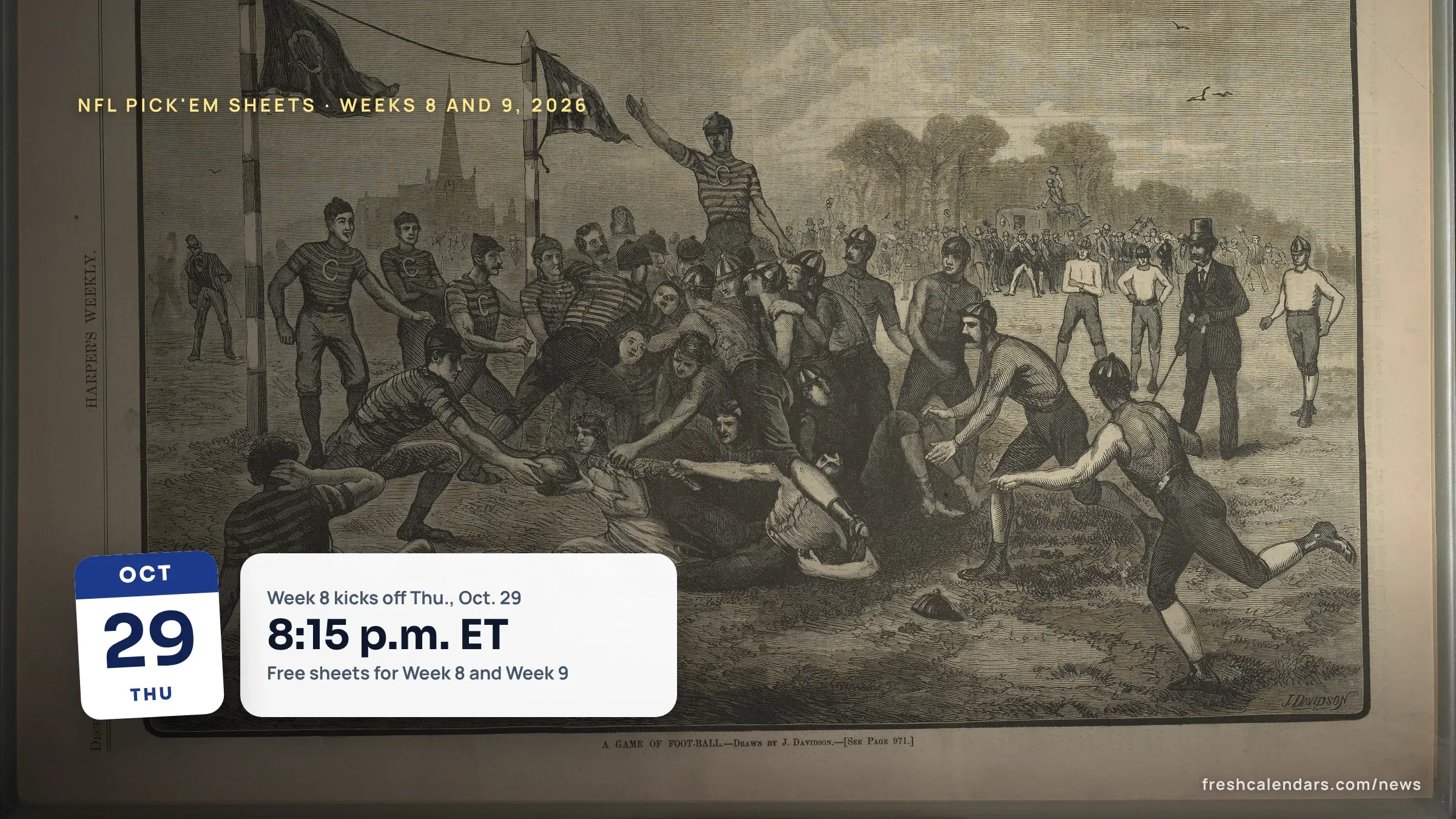 An 1878 Harper's Weekly engraving of a football scrimmage, for printable NFL pick'em sheets 2026