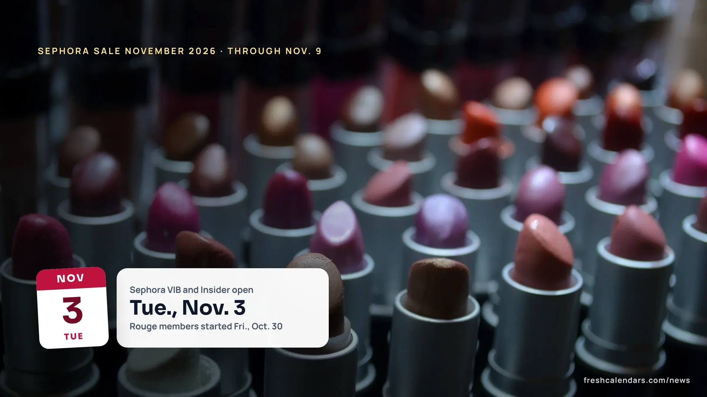 Rows of lipsticks in many shades, for the Sephora sale November 2026 and Ulta Black Friday dates